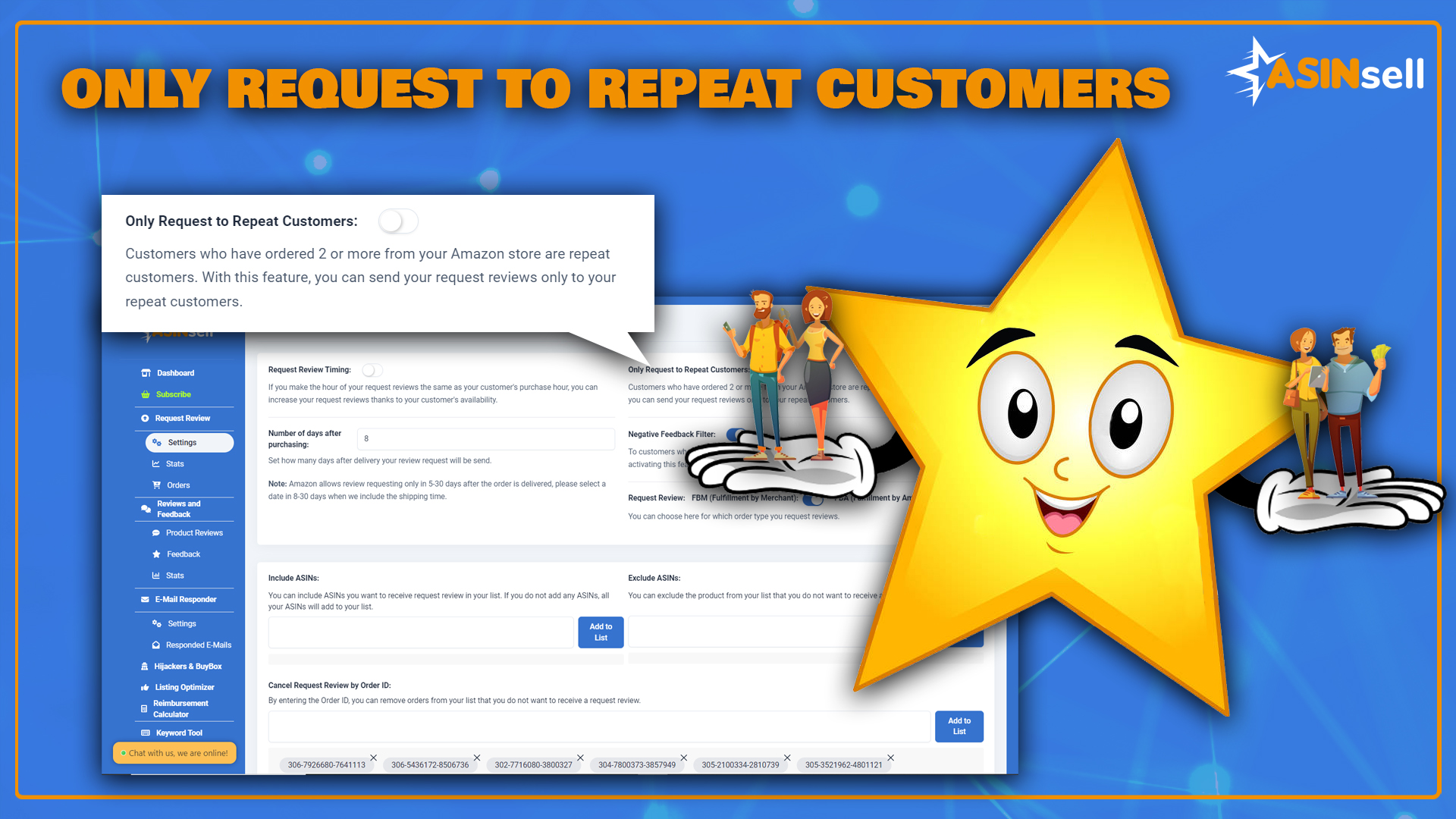 ONLY REQUEST TO REPEAT CUSTOMERS